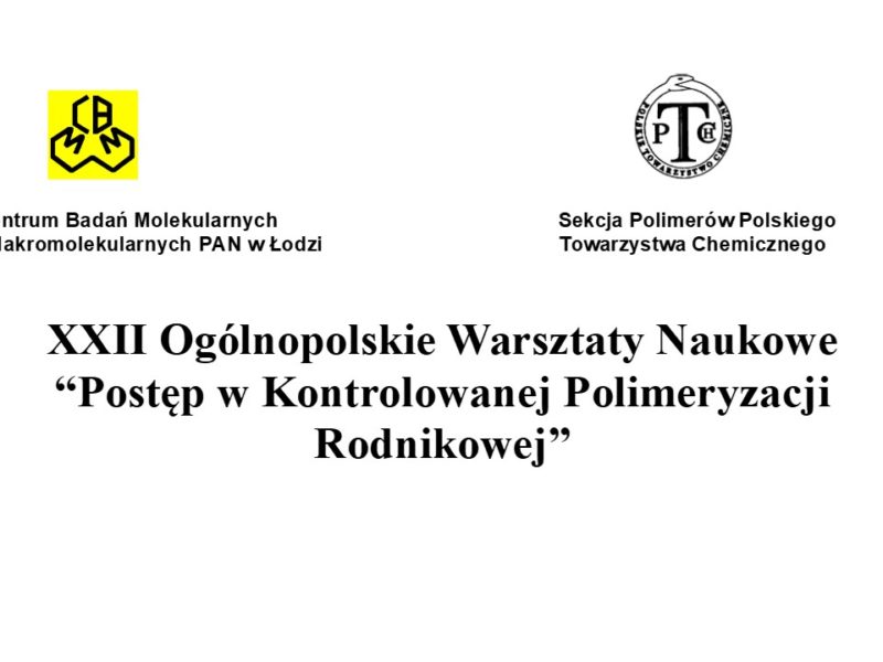 XXII Ogólnopolskie Warsztaty Naukowe: Prof. dr hab. Krzysztof Matyjaszewski