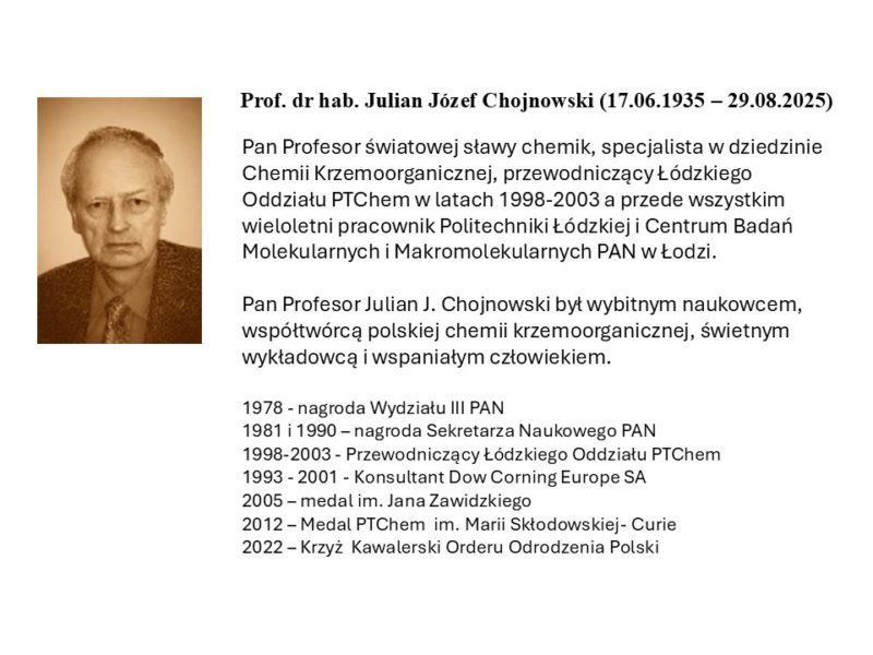 29 sierpnia 2025 odszedł od nas Profesor Julian J. Chojnowski